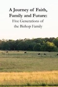 Cover: A Journey of Faith, Family and Future - BILBO BOOKS
