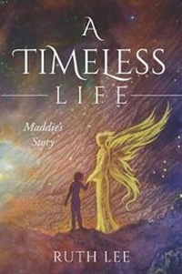 Enlarge image Cover: A Timeless Life - Lee Way Publishing