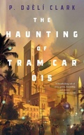 Cover: The Haunting of Tram Car 015 - St Martin's Press