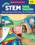 Cover: Storytime Stem: Folk & Fairy Tales - Scholastic Inc.