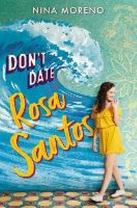 Enlarge image Cover: Don't Date Rosa Santos - Disney Press
