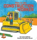 Cover: This Is The Construction Worker - Disney Press