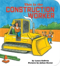Enlarge image Cover: This Is The Construction Worker - Disney Press
