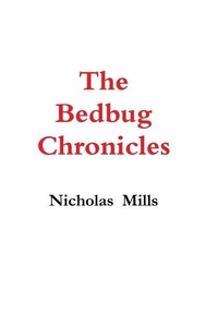 Enlarge image Cover: The Bedbug Chronicles - Lulu.com