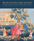 Cover: With Needle and Brush - Florence Griswold Museum