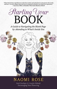 Enlarge image Cover: Starting Your Book - Rose Press