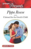 Cover: Claimed for the Greek's Child - Harlequin Presents Larger Print