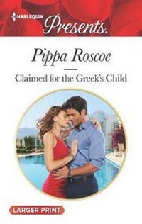 Enlarge image Cover: Claimed for the Greek's Child - Harlequin Presents Larger Print