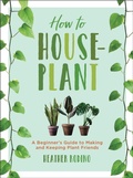 Cover: How to Houseplant - Sterling