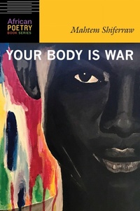 Enlarge image Cover: Your Body Is War - University of Nebraska Press