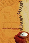 Cover: Secrets of the Serpent - Reality Entertainment