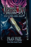 Cover: Mama's Boy and Other Dark Tales - Apex Publications