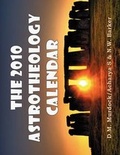 Cover: The 2010 Astrotheology Calendar - Astrotheology Press
