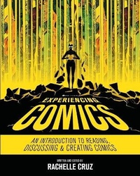 Enlarge image Cover: Experiencing Comics - Cognella, Inc