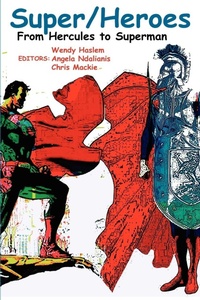 Enlarge image Cover: Super/Heroes - New Academia Publishing, LLC
