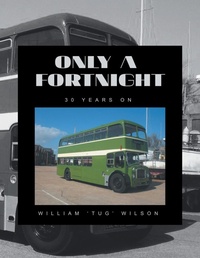 Enlarge image Cover: Only a Fortnight - AuthorHouse UK