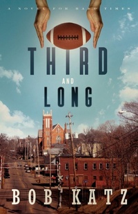 Enlarge image Cover: Third and Long - Bob Katz