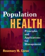 Cover: Population Health: Principles and Applications for Management - Health Administration Press