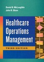 Cover: Healthcare Operations Management, Third Edition - Health Administration Press