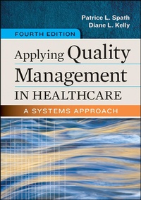 Enlarge image Cover: Applying Quality Management in Healthcare - Health Administration Press