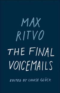 Enlarge image Cover: The Final Voicemails - Milkweed Editions