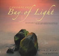 Enlarge image Cover: Chesapeake: Bay of Light - Mountain Trail Press LLC