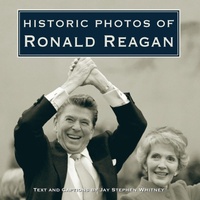 Abbildung von: Historic Photos of Ronald Reagan - Turner
