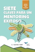 Cover: Seven Keys to Successful Mentoring (Spanish for Latin America) - Center for Creative Leadership