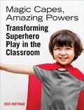 Cover: Magic Capes, Amazing Powers - Redleaf Press
