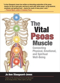 Abbildung von: The Vital Psoas Muscle - North Atlantic Books
