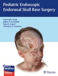 Cover: Pediatric Endoscopic Endonasal Skull Base Surgery - Thieme Publishers