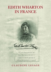 Abbildung von: Edith Wharton in France - Prospecta Press