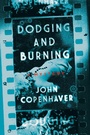 Cover: Dodging and Burning - Pegasus Books