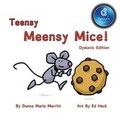 Cover: Teensy Meensy Mice Dyslexic Edition - MacLaren-Cochrane Publishing