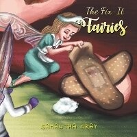 Enlarge image Cover: The Fix-It Fairies - Austin Macauley Publishers LLC