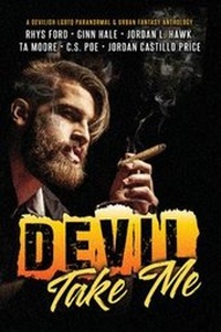 Enlarge image Cover: Devil Take Me - Dreamspinner Press
