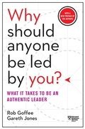 Cover: Why Should Anyone Be Led by You? With a New Preface by the Authors - Harvard Business Review Press