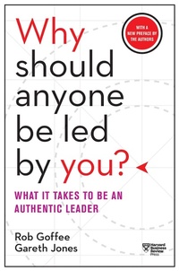 Abbildung von: Why Should Anyone Be Led by You? With a New Preface by the Authors - Harvard Business Review Press