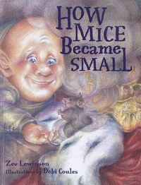 Enlarge image Cover: How Mice Became Small - Swordpen Publishers