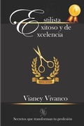 Cover: Estilista Exitoso Y de Excelencia - Independently Published