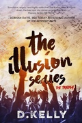 Cover: The Illusion Series - Dee Kelly
