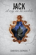 Cover: Jack: El Rey En La Niebla - Trilog