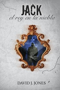 Enlarge image Cover: Jack: El Rey En La Niebla - Trilog