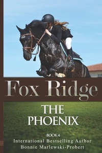 Enlarge image Cover: Fox Ridge, the Phoenix, Book 4: The Phoenix, Book 4 - Fox Ridge