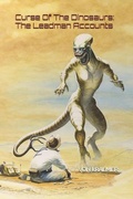 Cover: Curse Of The Dinosaurs: The Leadman Accounts - Independently Published