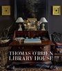 Cover: Thomas O'Brien: Library House - Abrams