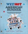 Cover: Wet Hot American Summer - Abrams Image