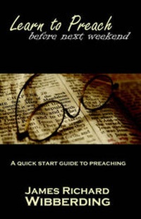 Enlarge image Cover: Learn to Preach Before Next Weekend - Big Fish Publishing Inc