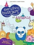 Cover: Everything Butt Art All Animals - Madbrook Publishing