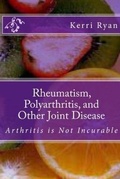 Cover: Rheumatism, Polyarthritis, and Other Joint Disease - Arthritis